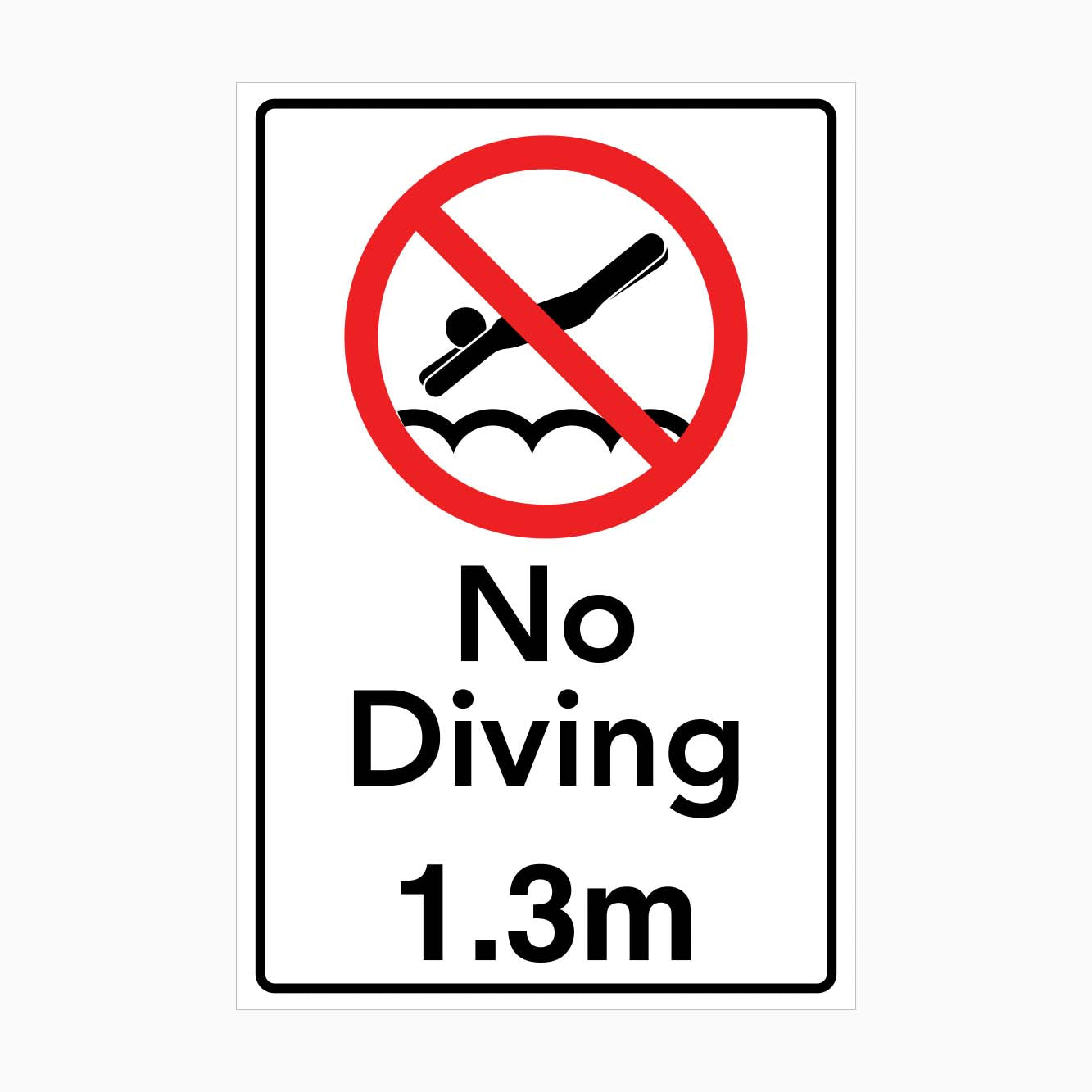 NO DIVING 1.3m SIGN - GET SIGNS