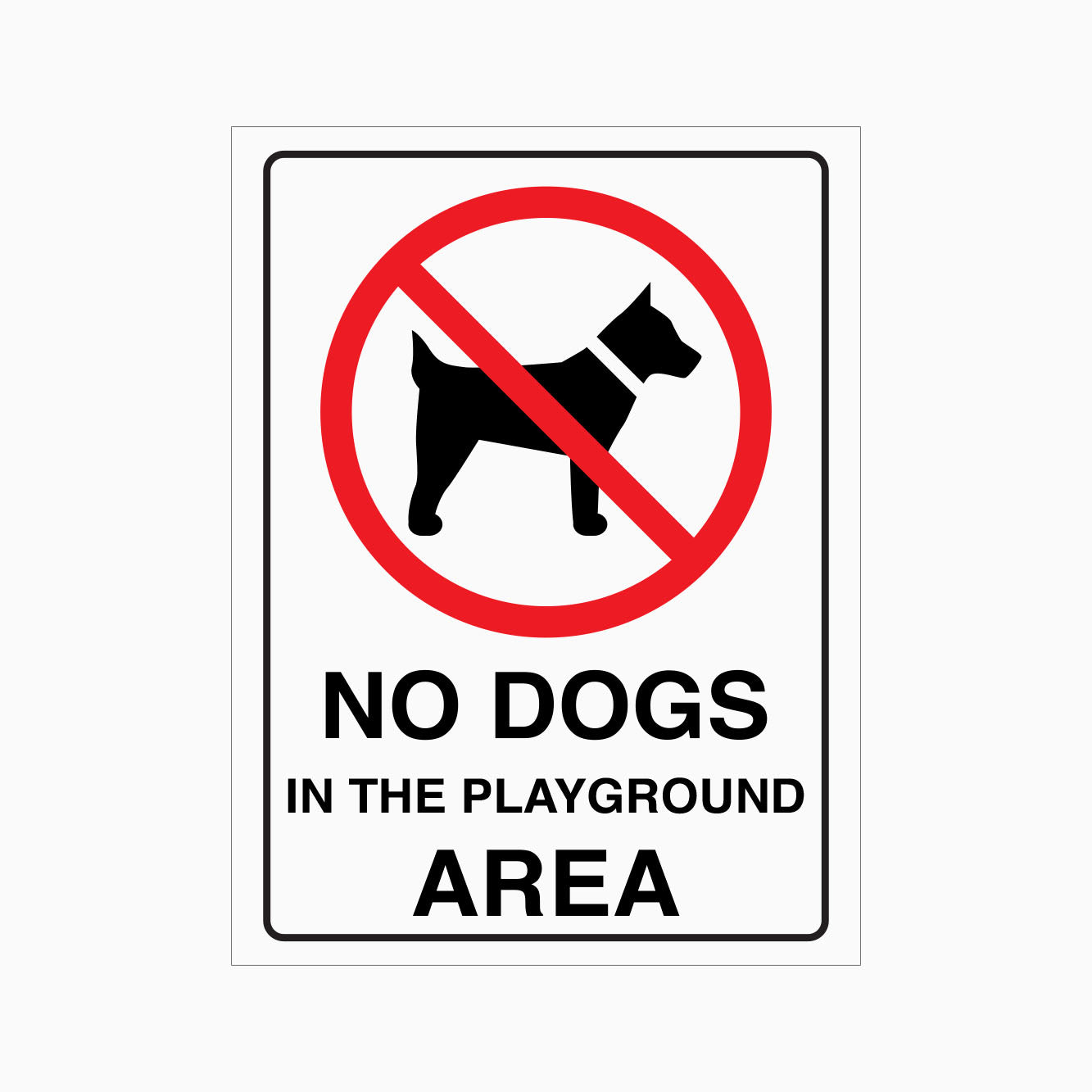 NO DOGS IN THE PLAYGROUND AREA SIGN