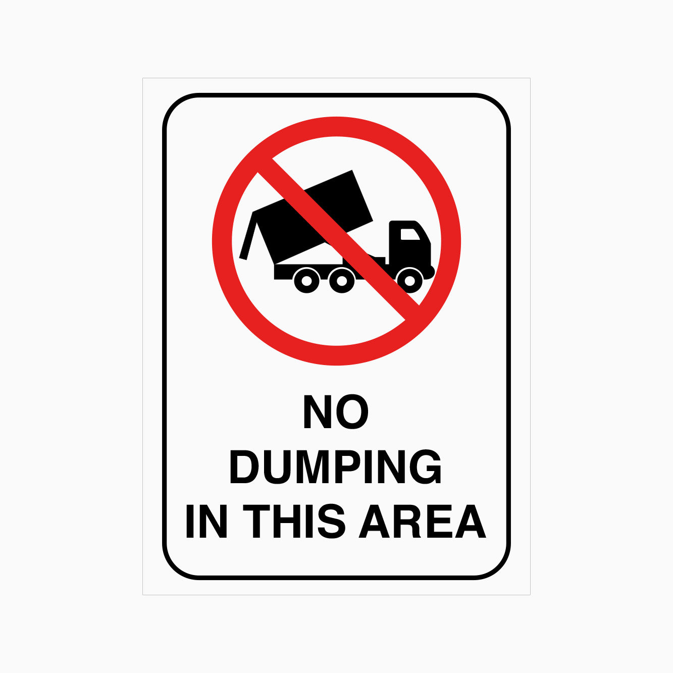 NO DUMPING IN THIS AREA SIGN