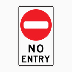 NO ENTRY SIGN - 450MM X750MM