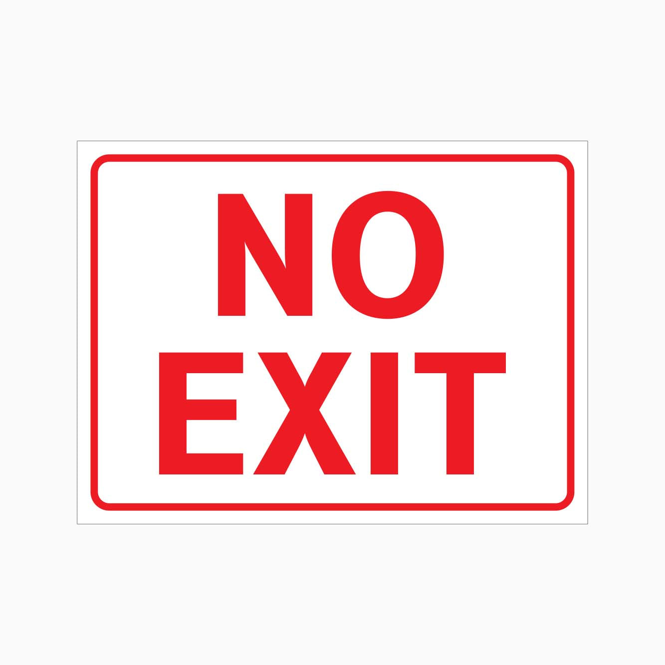 NO EXIT SIGN - GET SIGNS - AUSTRALIA