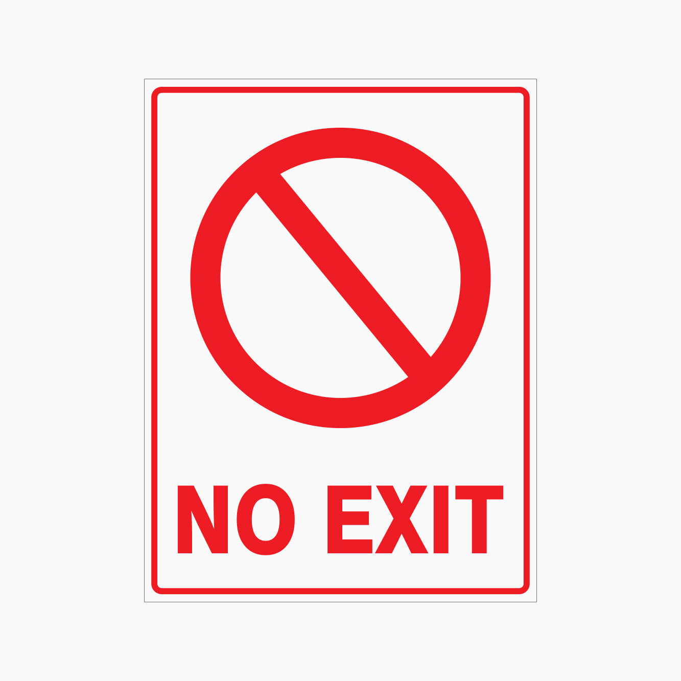 NO EXIT SIGN -  Signs Australia