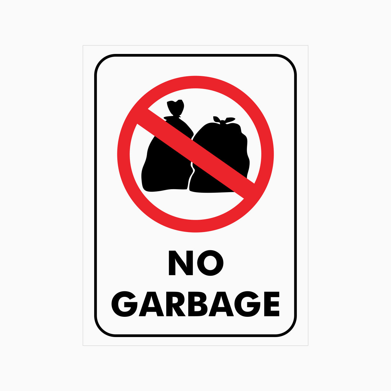 NO GARBAGE SIGN