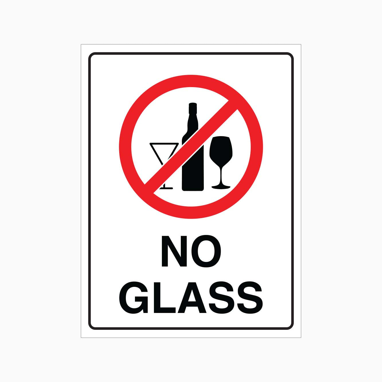 NO GLASS SIGN - GET SIGNS