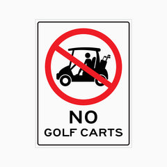 NO GOLF CARTS SIGN