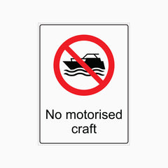 NO MOTORISED CRAFT SIGN