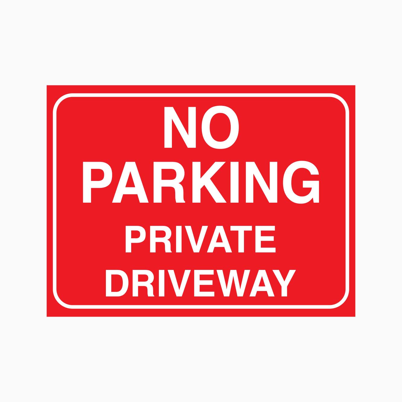 NO PARKING PRIVATE DRIVEWAY SIGN - GET SIGNS