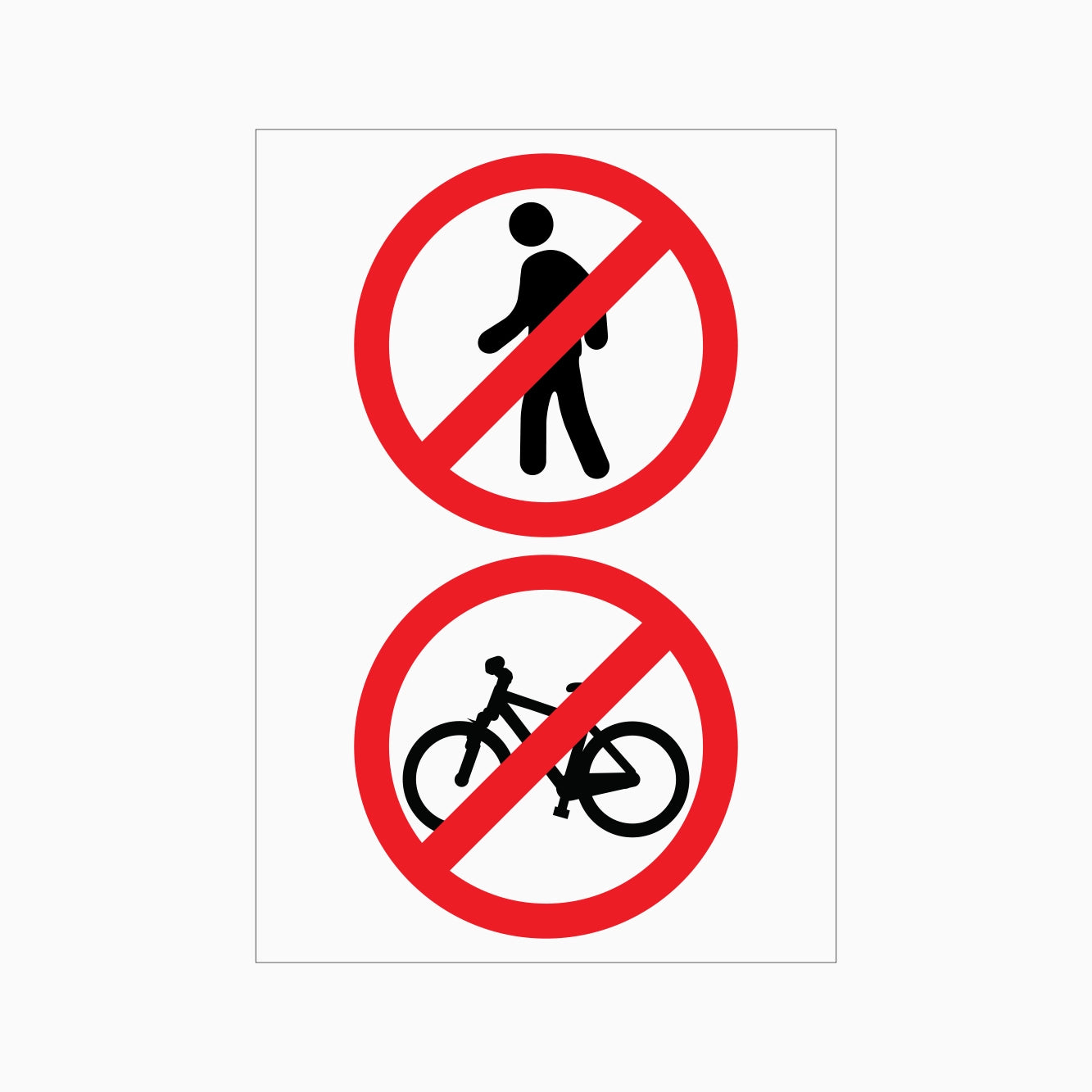 NO PEDESTRIAN NO BICYCLE SIGN