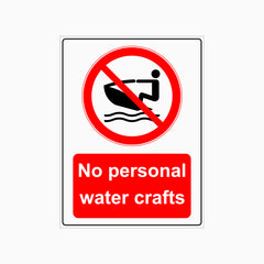 NO PERSONAL WATER CRAFTS SIGN