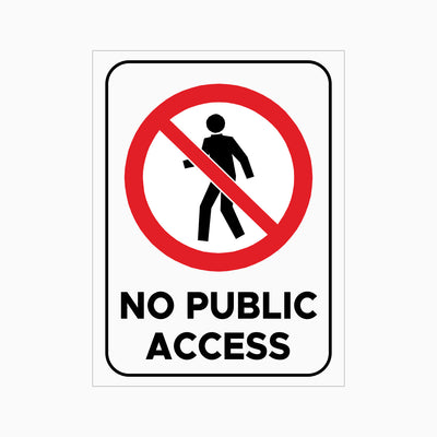 NO PUBLIC ACCESS SIGN