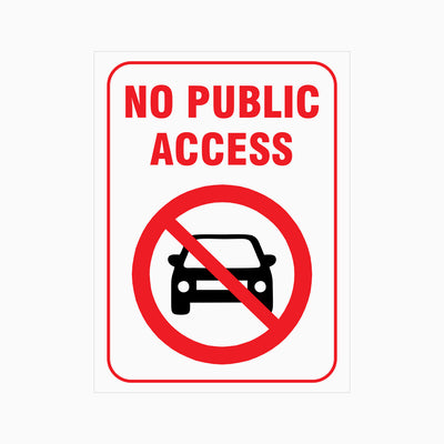 NO PUBLIC ACCESS SIGN
