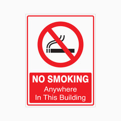 NO SMOKING ANYWHERE IN THIS BUILDING SIGN