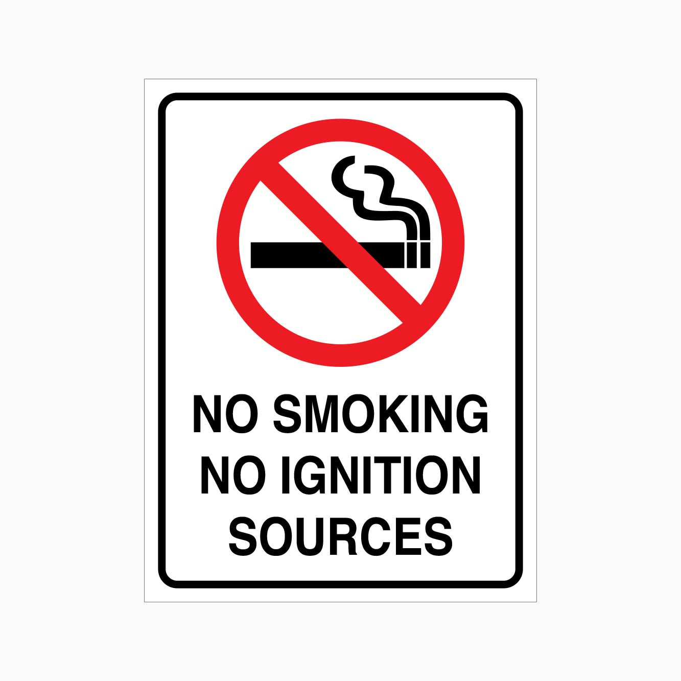 NO SMOKING NO IGNITION SOURCES SIGN - GET SIGNS