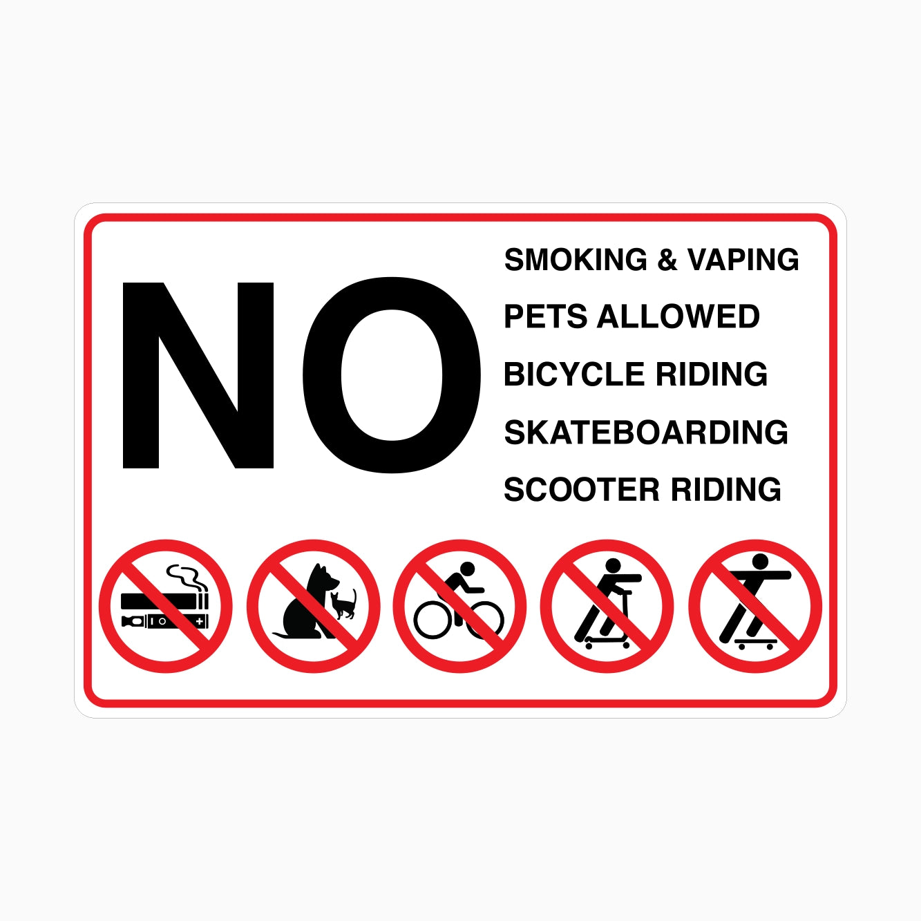 No smoking, vaping, pets allowed, bicycle riding, skateboarding, scooter riding sign with symbols on a white background.