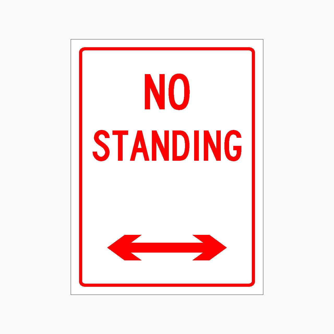 No standing sign with red text and arrows on a white background