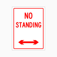 NO STANDING LEFT AND RIGHT ARROW SIGN