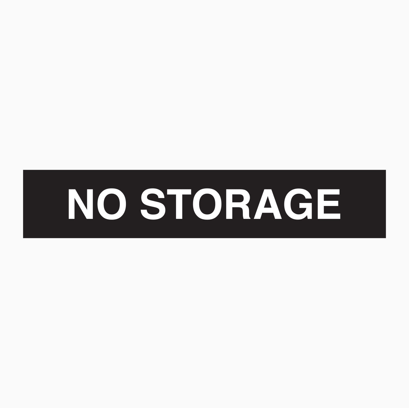 NO STORAGE SIGN - Available at Get Signs – Get signs