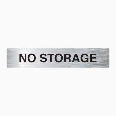NO STORAGE SIGN