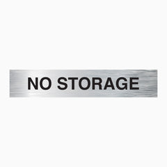 NO STORAGE PERMITTED IN THIS AREA SIGN | GET SIGNS – Get signs