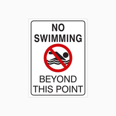 NO SWIMMING BEYOND THIS POINT SIGN