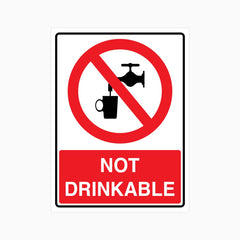 NOT DRINKABLE SIGN