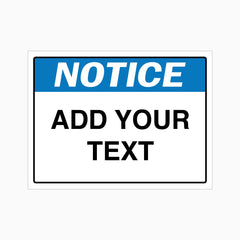 Notice Sign - Add Your Text