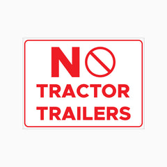 NO TRACTOR & TRAILERS SIGN