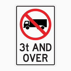 NO TRUCKS - 3T AND OVER SIGN
