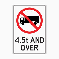 NO TRUCKS - 4.5T AND OVER SIGN