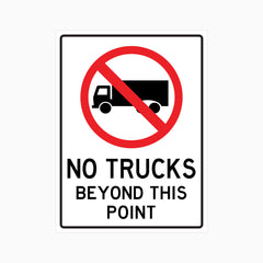 NO TRUCKS BEYOND THIS POINT SIGN