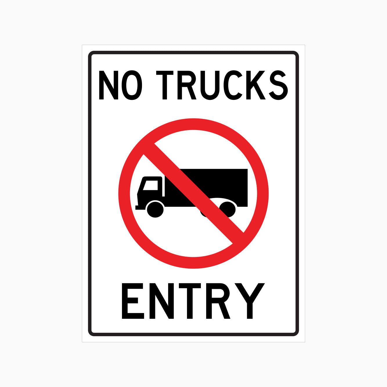 NO TRUCKS - ENTRY SIGN