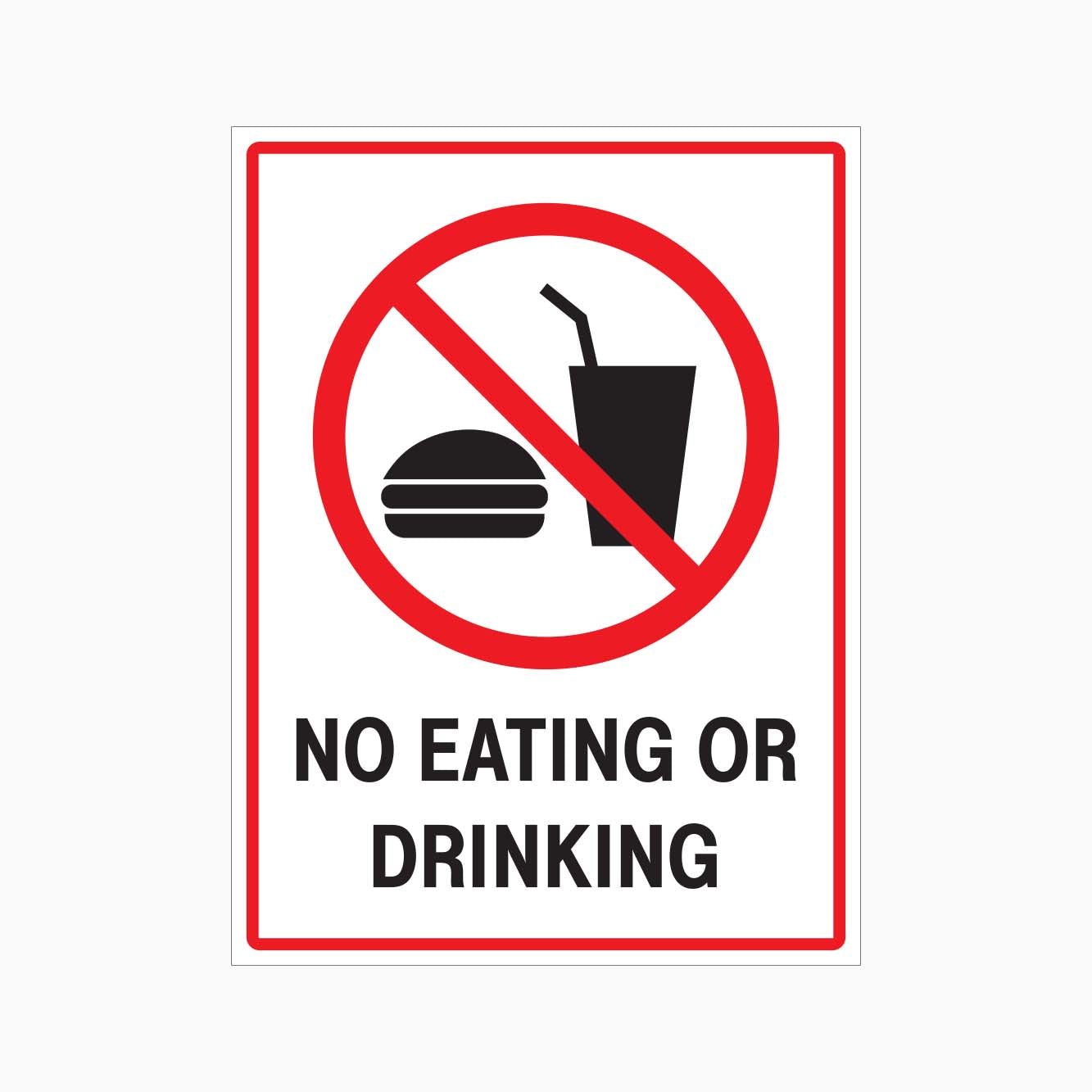 NO EATING OR DRINKING SIGN - GET SIGNS