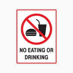 NO EATING OR DRINKING SIGN