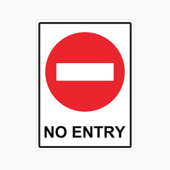 NO ENTRY SIGN