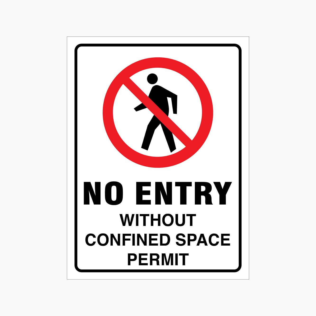 NO ENTRY WITHOUT CONFINED SPACE PERMIT SIGN - GET SIGNS