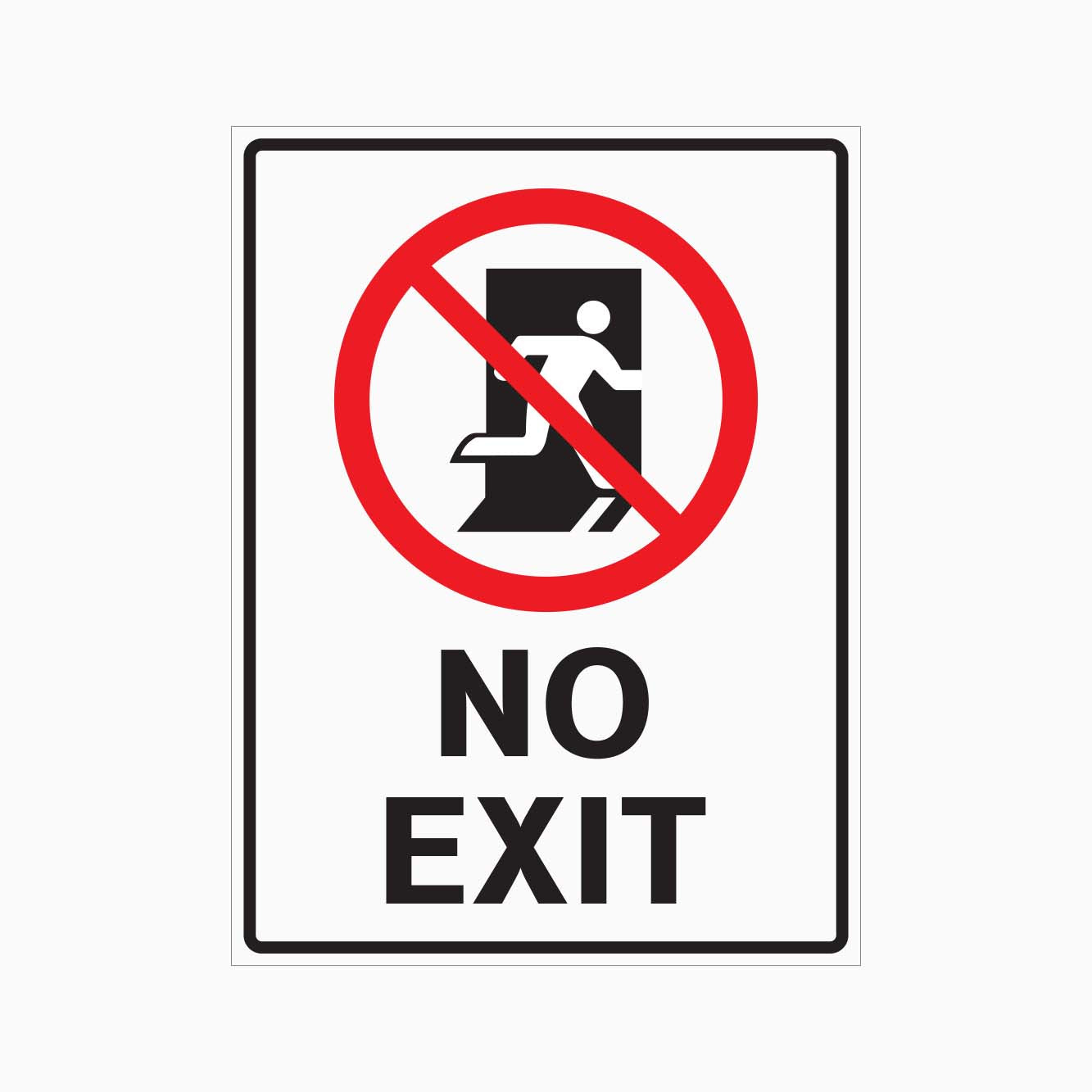 NO EXIT SIGN - GET SIGNS - SAFETY SIGNAGE IN AUSTRALIA