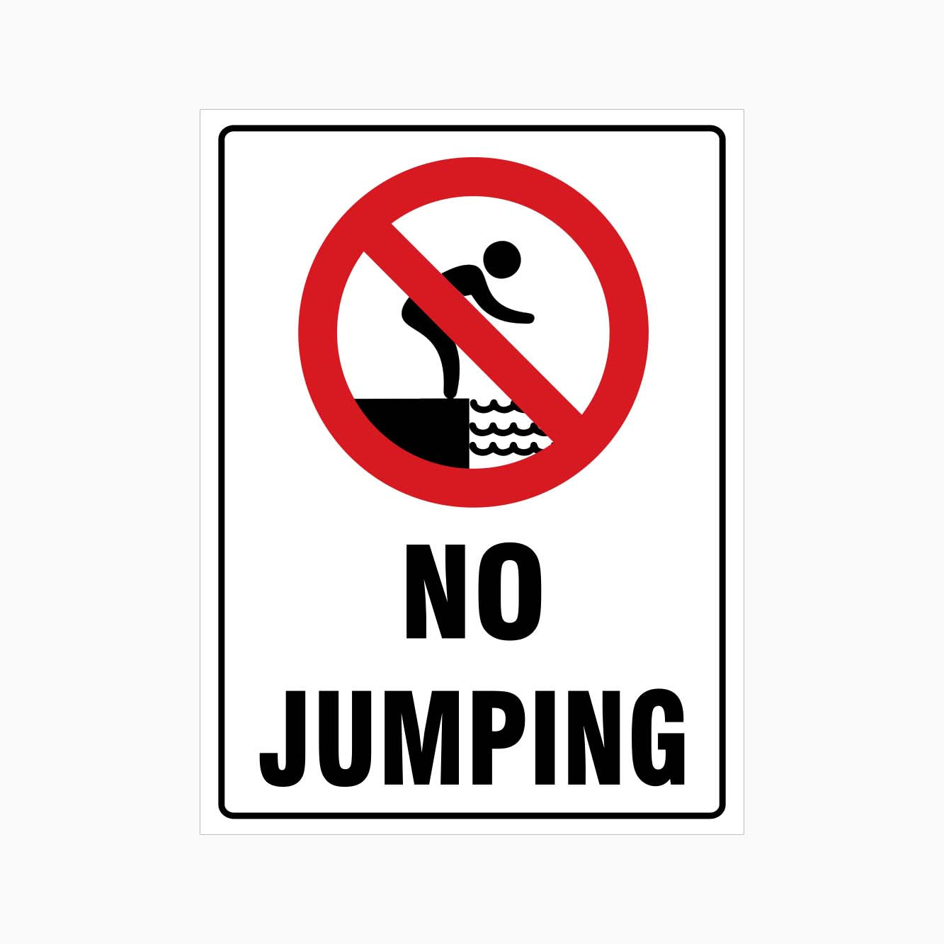 NO JUMPING SIGN - GET SIGNS