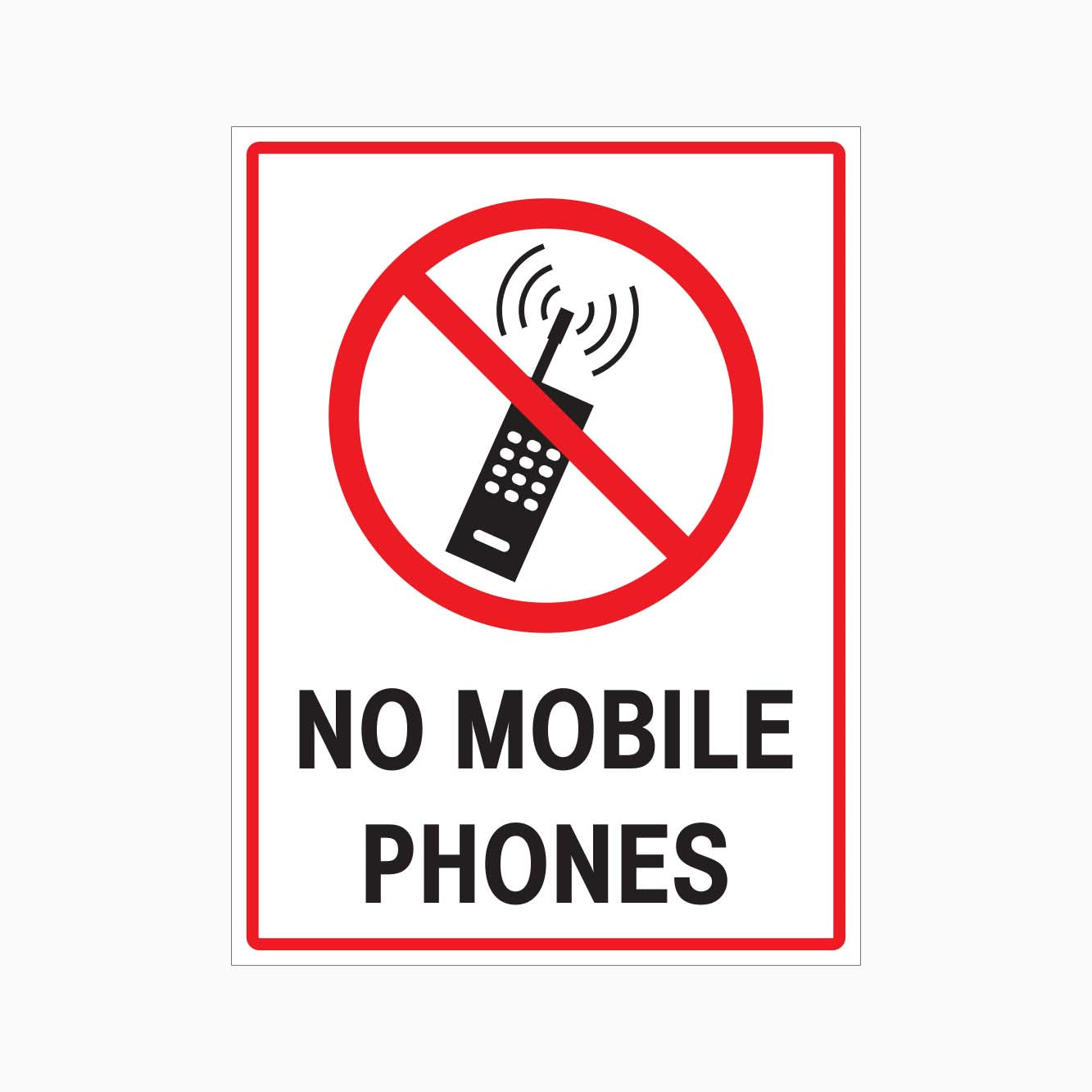 NO MOBILE PHONES SIGN - GET SIGNS