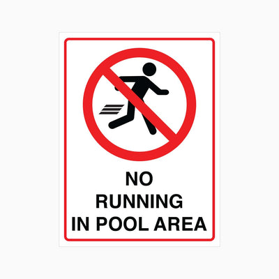 NO RUNNING IN POOL AREA SIGN