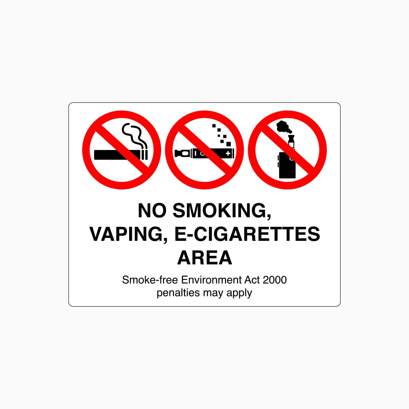 NO SMOKING, VAPING, E-CIGARETTES AREA SIGN – Get signs
