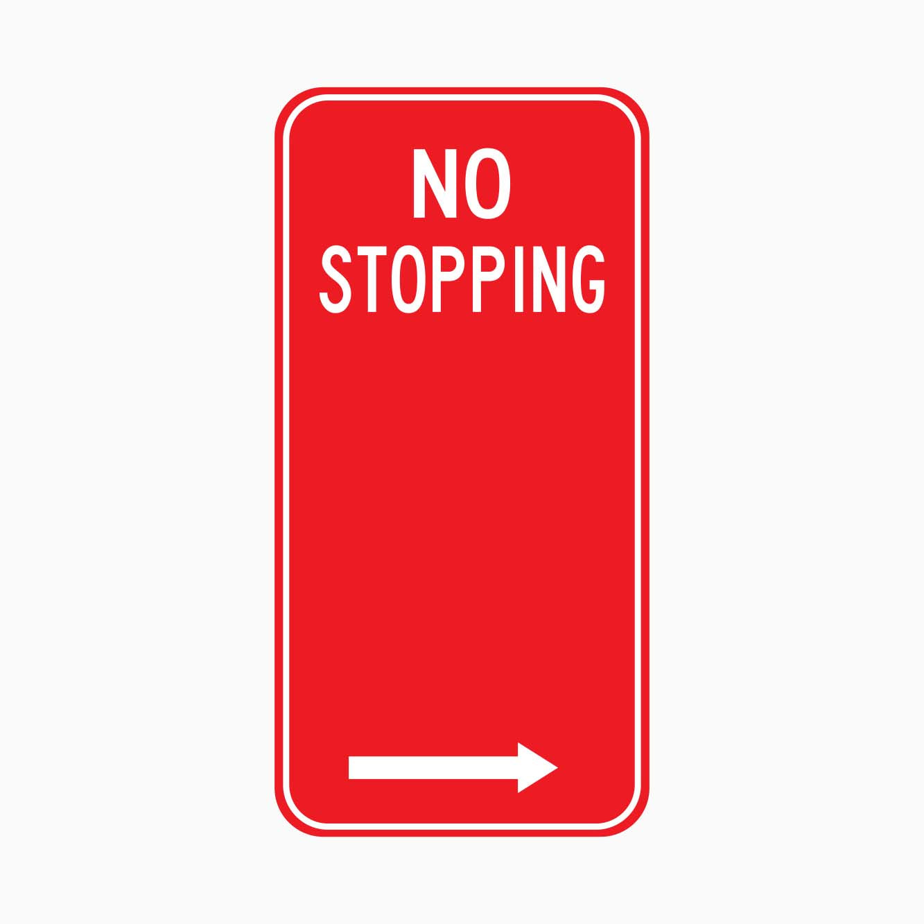 NO STOPPING SIGN RIGHT - GET SIGNS