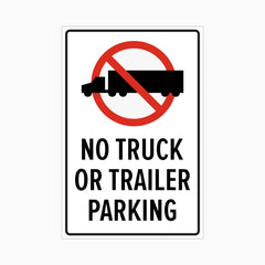 NO TRUCK OR TRAILER PARKING SIGN