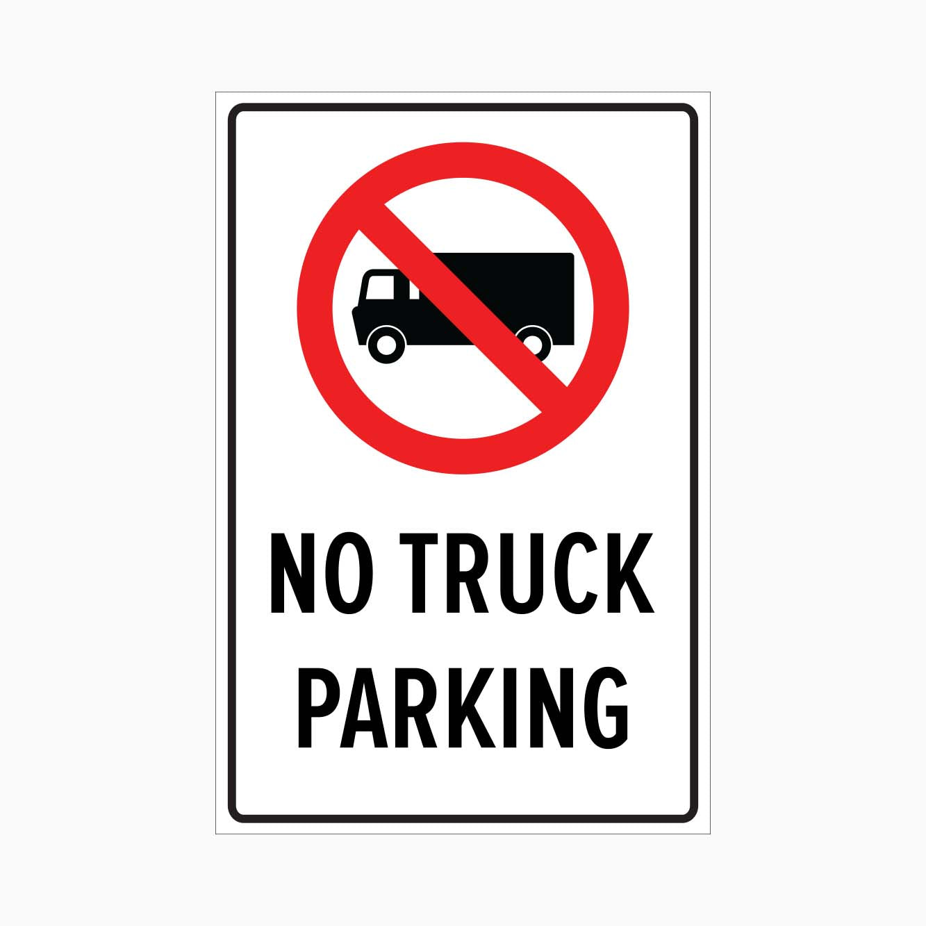 NO TRUCK PARKING SIGN - GET SIGNS