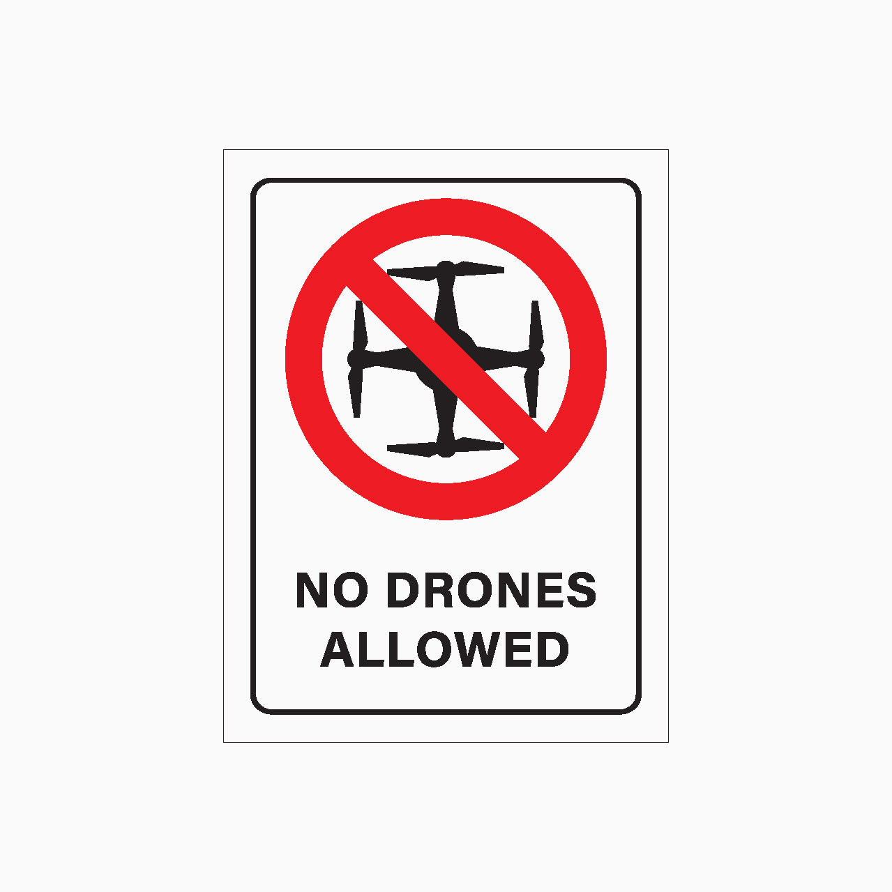 NO DRONES ALLOWED SIGN