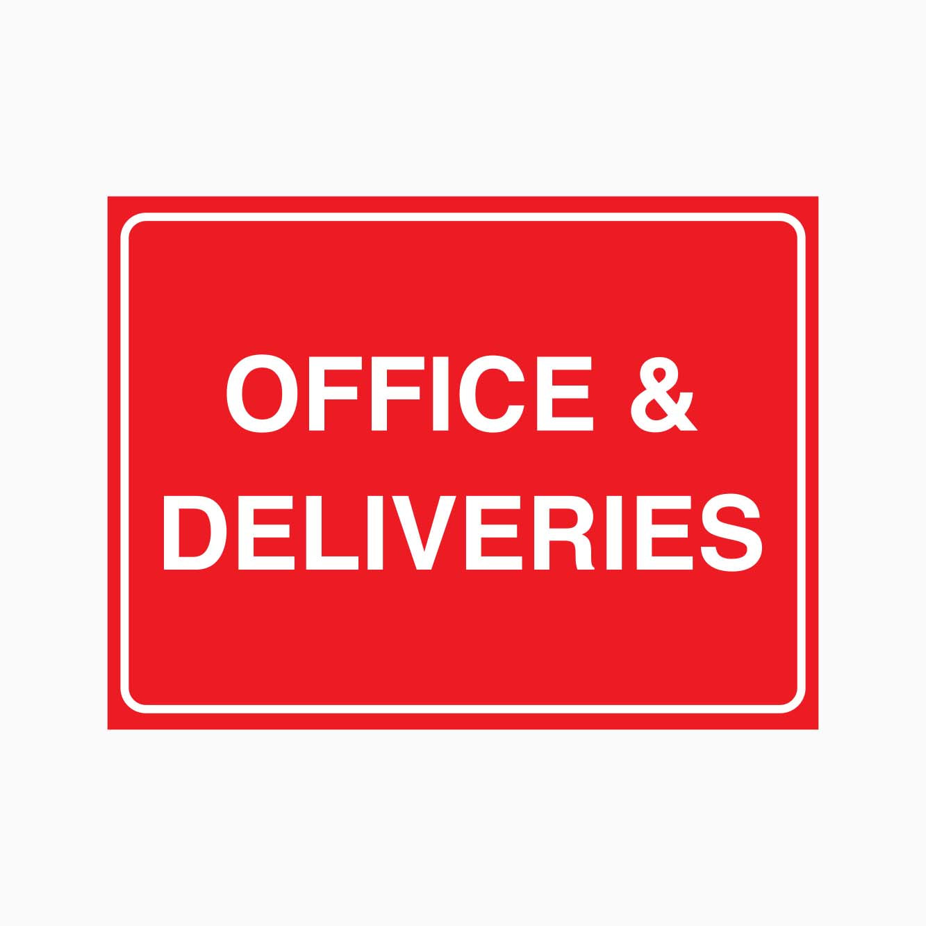 OFFICE AND DELIVERIES SIGN - GET SIGNS