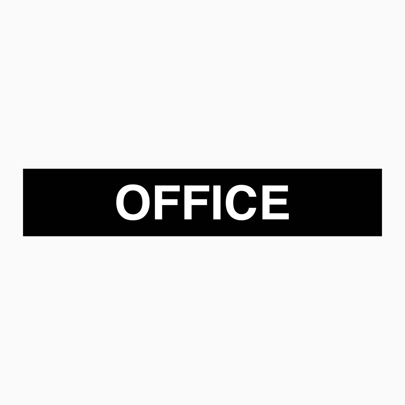 OFFICE SIGN - GET SIGNS