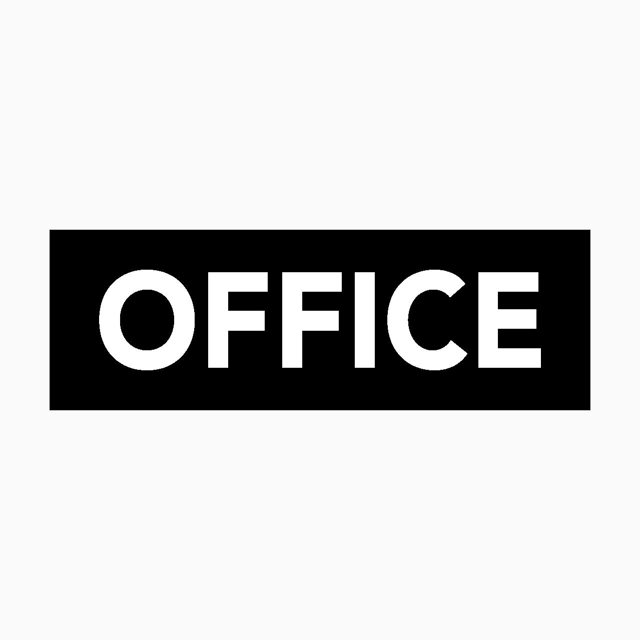 OFFICE SIGN – Get signs