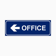 OFFICE SIGN (LEFT & RIGHT POINT)