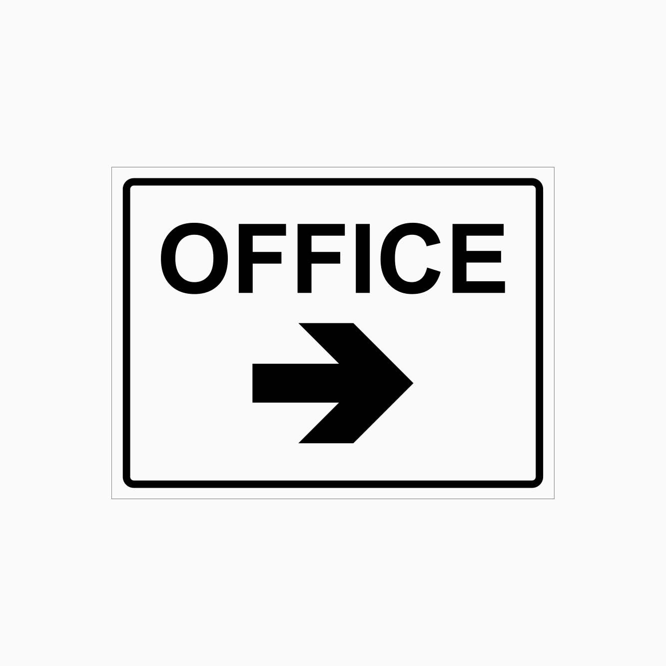 OFFICE SIGN RIGHT ARROW - GET SIGNS