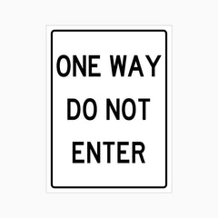 ONE WAY DO NOT ENTER SIGN
